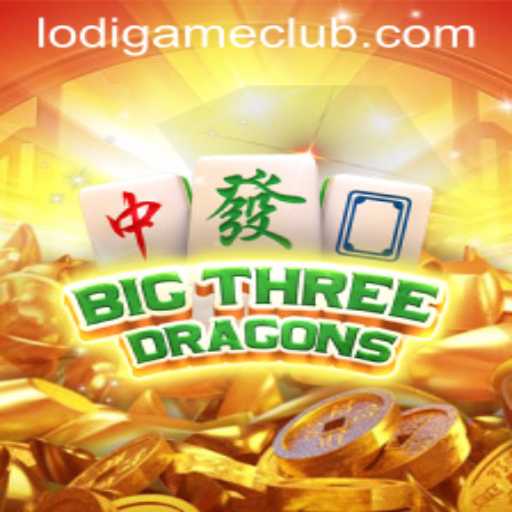 Unveiling the Excitement of BigThreeDragons: A Guide to the Popular LodiGame PH