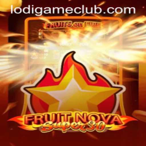 Discovering FruitrNovaSupe30: The Latest Gaming Sensation from LodiGame PH