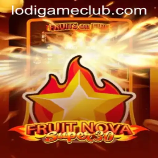 Discovering FruitrNovaSupe30: The Latest Gaming Sensation from LodiGame PH