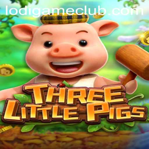 Discover the Magic of THREELITTLEPIGS from LodiGame PH